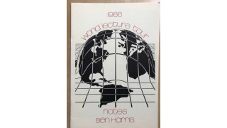 1986 World Lecture Tour Notes by Ben Harris
