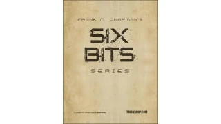 Three Six Bits by Frank Chapman