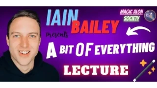 A Bit of Everything Lecture by Iain Bailey