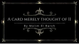 A Card Merely Thought Of II by Molim El Barch