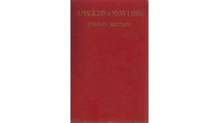 A Magician In Many Lands by Charles Bertram