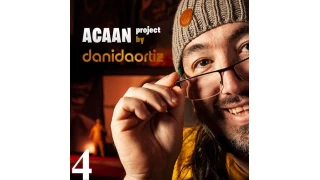 Acaan Project (Chapter 4) by Dani Daortiz