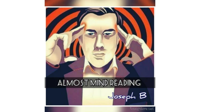 Almost Mind Reading by Joseph B Almost Mind Reading by Joseph B