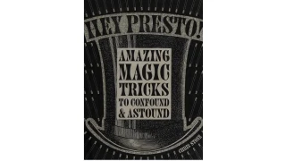 Amazing Magic Tricks to Confound and Astound by Chris Stone