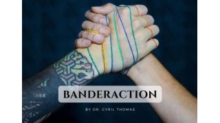 Banderaction by Dr. Cyril Thomas Banderaction by Dr. Cyril Thomas
