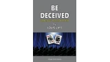 Be Deceived by Louis Lam