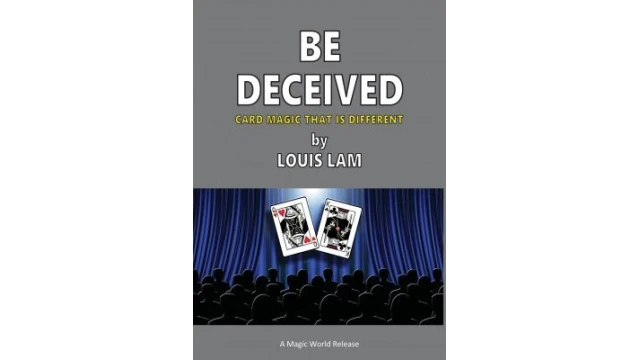 Be Deceived by Louis Lam Be Deceived by Louis Lam