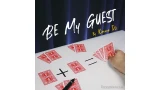 Be My Guest by Kimoon Do