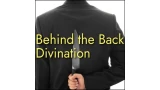 Behind the Back Divination by Unnamed Magician