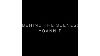 Behind the Scenes: Yoann F by Benjamin Earl