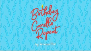 Birthday Candle Repeat by Wonderphil