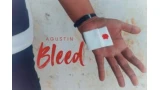 Bleed by Agustin
