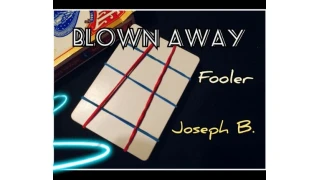 Blown Away by Joseph B Blown Away by Joseph B