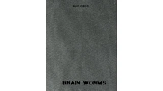 Brain Worms by Calen Morelli