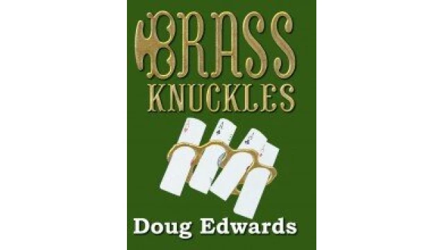 Brass Knuckles by Doug Edwards