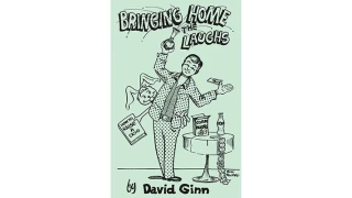 Bringing Home The Laughs by David Ginn