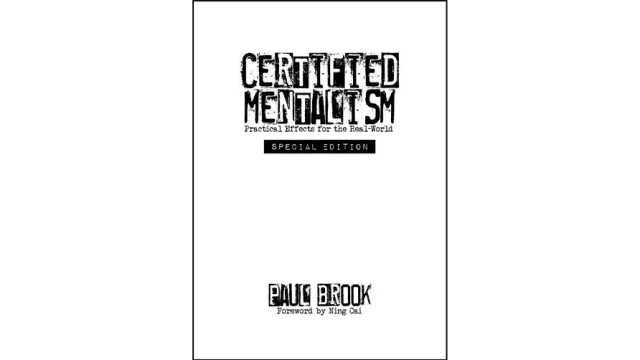 Certified Mentalism Special Edition by Paul Brook