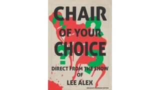 Chair Of Your Choice by Lee Alex Chair Of Your Choice by Lee Alex