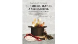 Chemical Magic: A New Handbook by Alex Rusconi