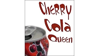 Cherry Cola Queen by Liam Montier