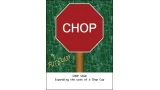 Chop Sign by Ken Muller