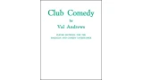 Club Comedy by Val Andrews