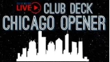 Club Deck: Chicago Opener by Aaron Fisher