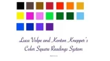 Color Square Readings System by Luca Volpe & Kenton Knepper