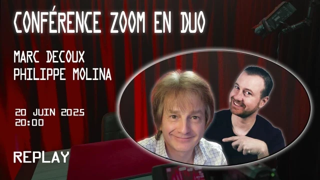 Conférence ZOOM en duo avec Marc Decoux & Philippe Molina