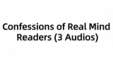 Confessions of Real Mind Readers (3 Audios)