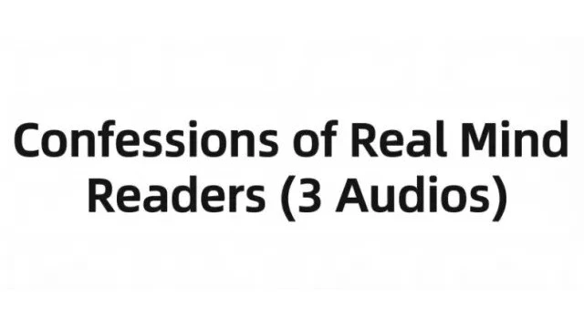 Confessions of Real Mind Readers (3 Audios)