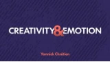 Creativity & Emotion by Yannick Chretien