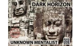 Dark Horizon by Unknown Mentalist Dark Horizon by Unknown Mentalist
