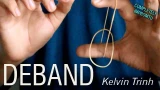 Deband by Kelvin Trinh Deband by Kelvin Trinh