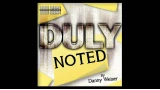 Duly Noted by Danny Weiser