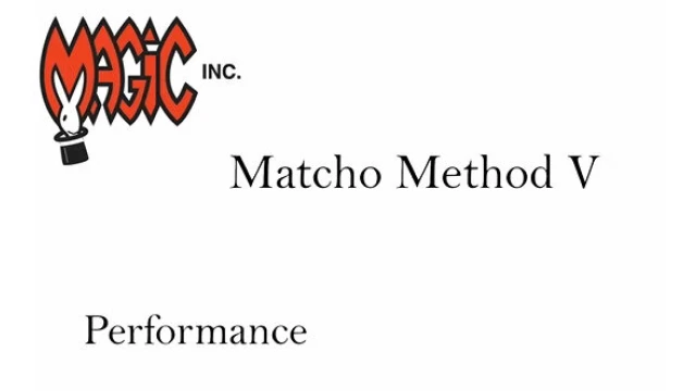 Ed Marlo's Matcho Method V by Nathan Colwell Ed Marlo's Matcho Method V by Nathan Colwell