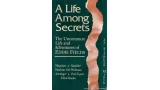Eddie Fields A Life Among Secrets by Stephen Minch Eddie Fields A Life Among Secrets by Stephen Minch