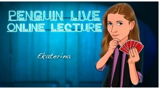 Ekaterina Penguin Live Online Lecture
