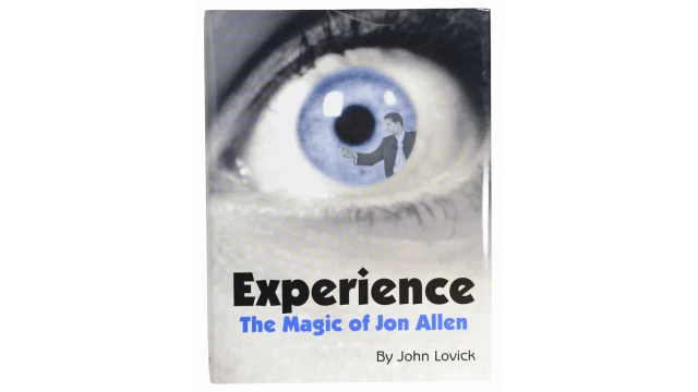 Experience: The Magic Of Jon Allen by Jon Allen And John Lovick
