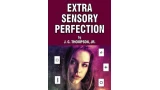Extra Sensory Perfection by J. G. Thompson Jr.