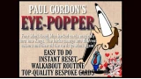 Eye Popper by Paul Gordon