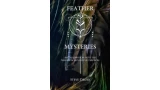 Feather Mysteries by Steve Drury