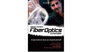 Fiber Optics Extended by Richard Sanders