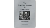 Five Card Reading & An Healing by Millard Longman