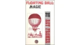Floating Ball Magic by Roy Fromer