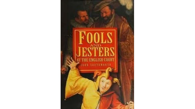 Fools and Jesters at the English Court Hardcover by John Southworth