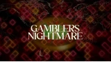 Gamblers Nightmare by Chris Congreave