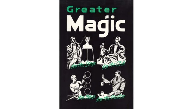 Greater Magic: A Practical Treatise on Modern Magic by John Northern Hilliard