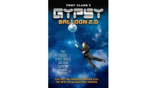 Gypsy Balloon 2.0 by Tony Clark Gypsy Balloon 2.0 by Tony Clark