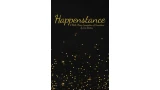 Happenstance - Gold Label Edition by Eric Stevens Happenstance - Gold Label Edition by Eric Stevens